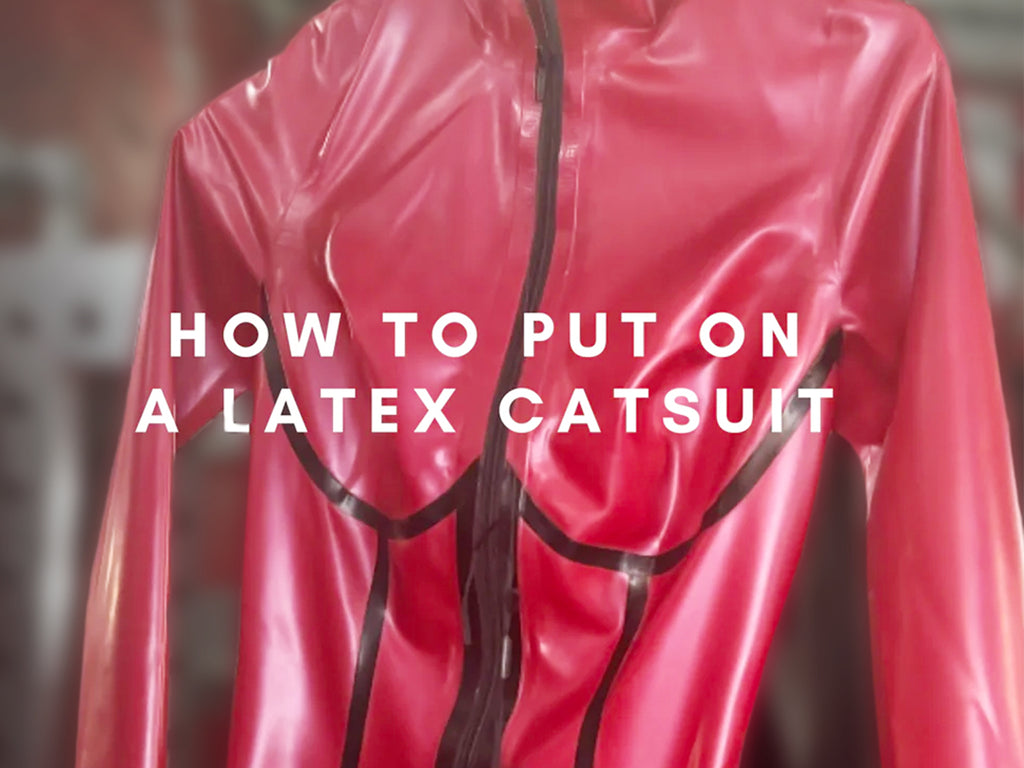 How to Put on a Latex Catsuit
